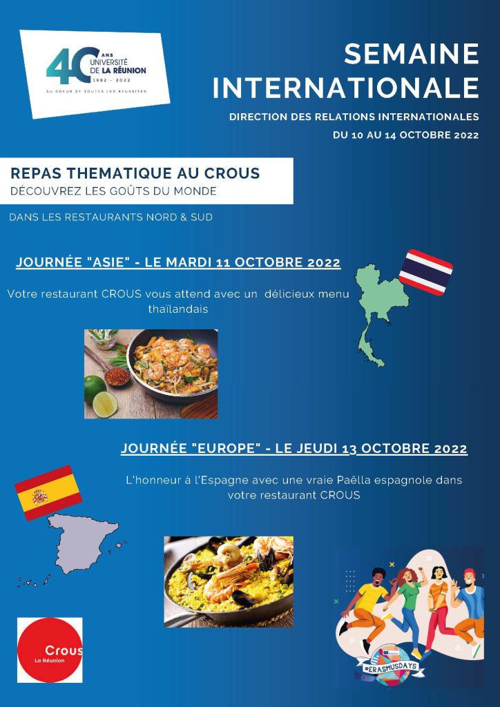 Repas thématique au CROUS - 
Journée Asie avec un menu thailandais le mardi 11 octobre 
Journée Europe avec un menu paella 