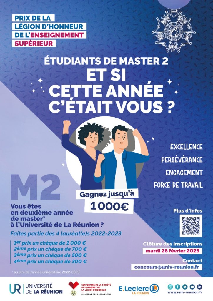 Affiche du Prix de la légion d'honneur 3 Étudiants de master 2, et si cette année c'était vous ? Gagnez jusqu'à 1000€ ! Clôture des inscriptions le 28 février 2023 