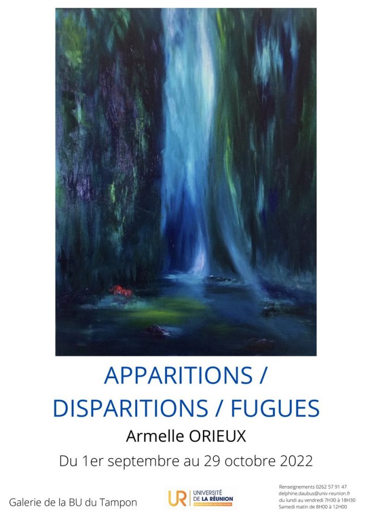Exposition "Apparitions . Disparitions / fugues" par Armelle Orieux du premier septembre au vingt neuf octobre 2022 à la galerie de la BU du Tampon